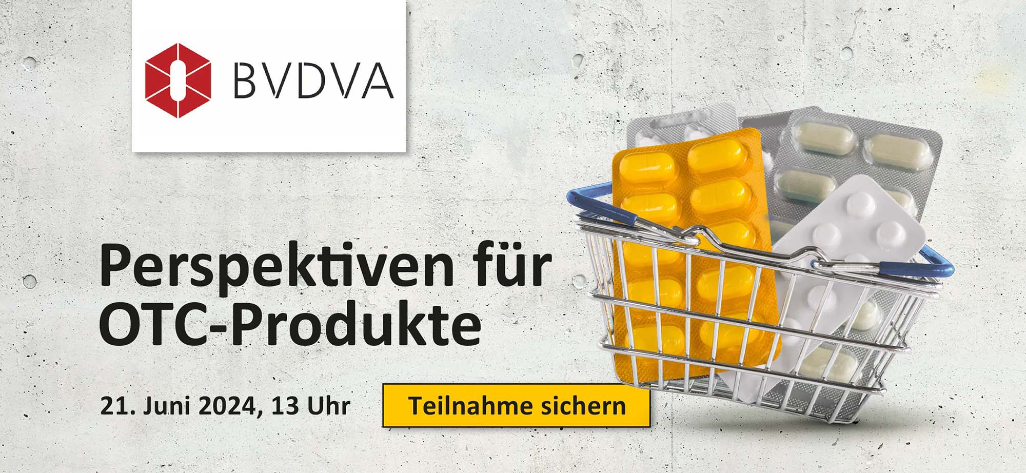 BVDBA - Perspektiven für OTC Produkte. Warenkorb mit Medikamenten und Button Teilnahme sichern.